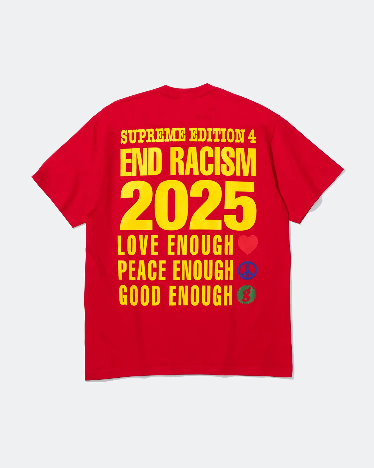 Supreme Supreme®/GOODENOUGH End Racism Tee