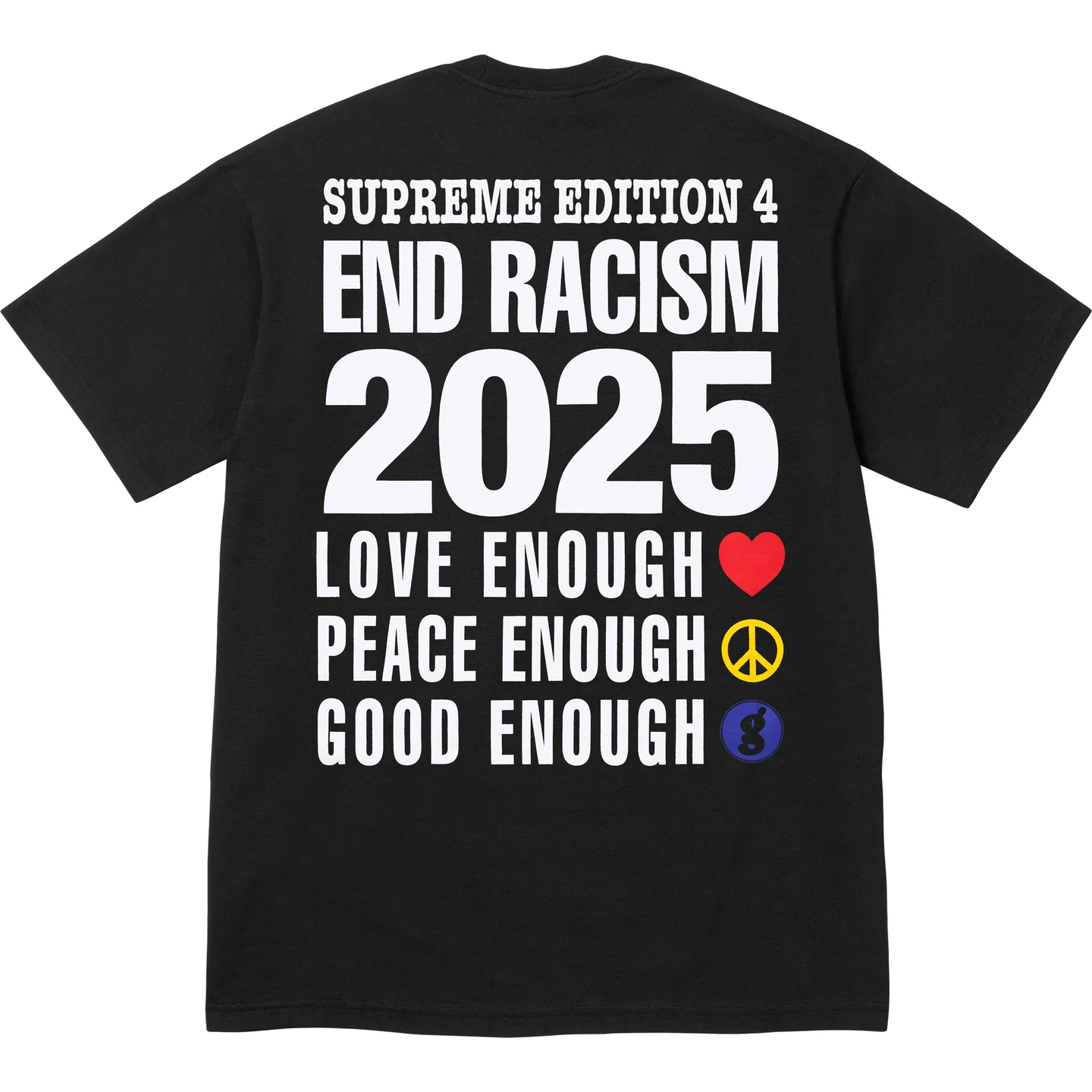 Supreme Supreme®/GOODENOUGH End Racism Tee